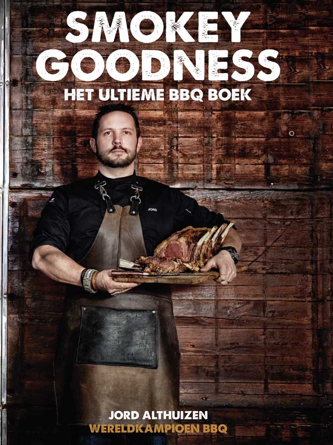 Smokey Goodness - Smokey Goodness 1 - Het Ultieme BBQ Boek