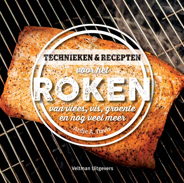 Technieken & recepten voor het roken van vlees, vis, groente en nog veel meer